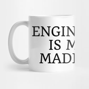 Engineering is magic made real Mug